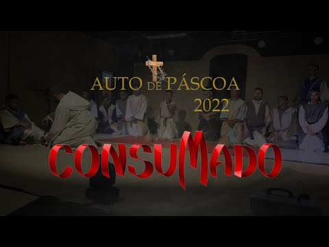 Miniatura do vídeo 'CONSUMADO | Auto de Páscoa'
