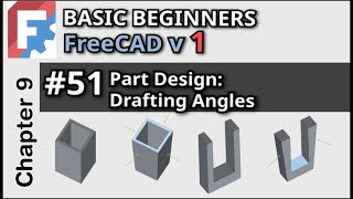 Part Design : Drafting Angles | Basic Beginners FreeCAD Lesson 51