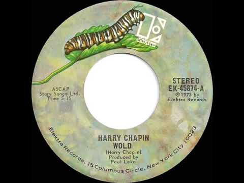1974 HITS ARCHIVE: WOLD - Harry Chapin (stereo 45)