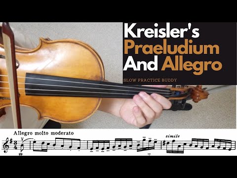 Kreisler   Praeludium and Allegro by Slowpracticebuddy