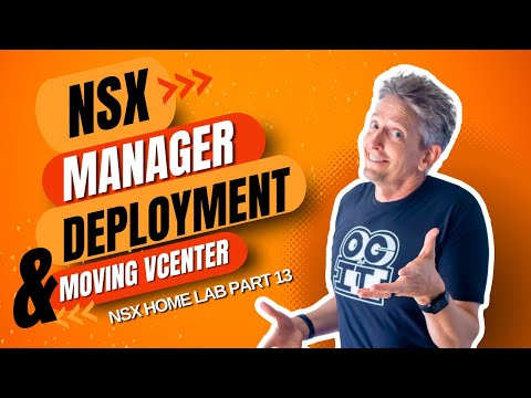 How to Deploy NSX Manager and Move a vCenter VM | NSX Home Lab Part 13