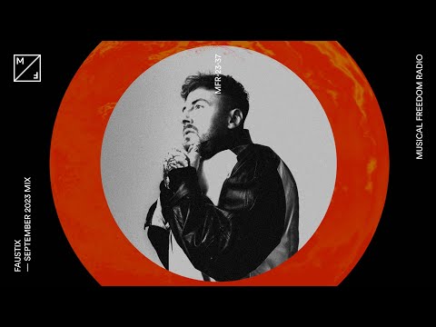 Faustix mixing - Will Sparks, Supermode, Skrillex & many more (Musical Freedom Radio September)