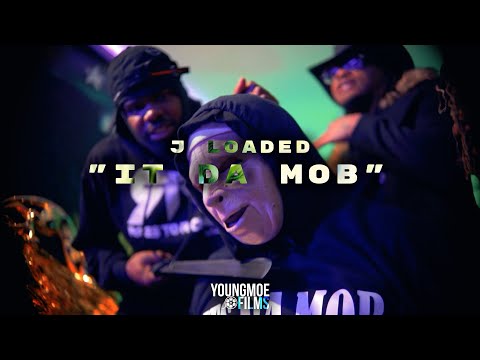 J Loaded - Its Da Mob (Official Music Video)