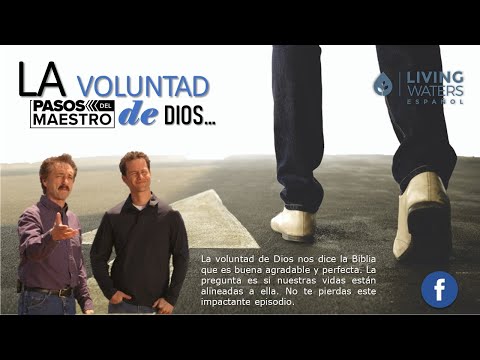 LA VOLUNTAD DE DIOS - PASOS DEL MAESTRO