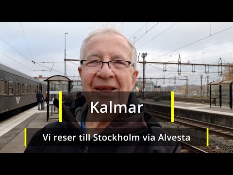 2021-10-28 KALMARRESA - Vi reser till Stockholm via Alvesta