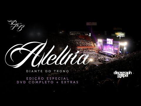 Diante do Trono - Aleluia (DVD Completo / Edição Especial) + Extras