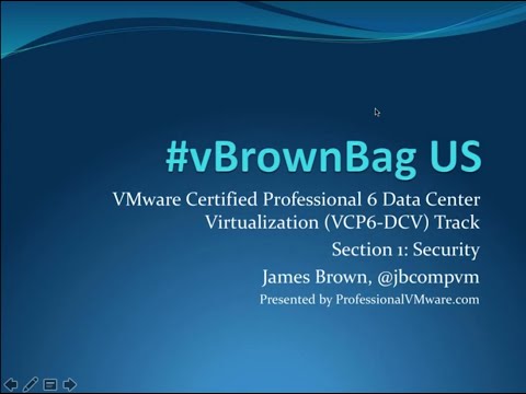 #vBrownBag Follow-Up VCP6-DCV Exam Section 1 with James Brown (@jbcompvm)
