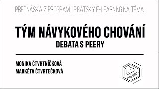 Tým návykového chování: debata s peery