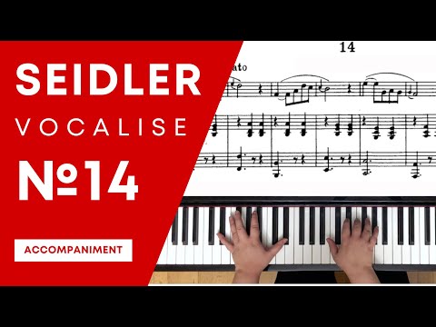 SEIDLER — Vocalise № 14 ACCOMPANIMENT | ЗЕЙДЛЕР — Вокализ № 14 АККОМПАНЕМЕНТ