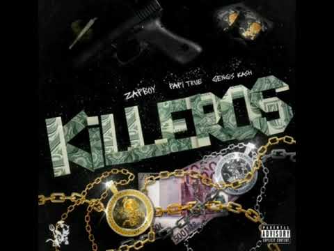 Papi Trujillo, Gengis Kash, Zap boy - Killeros