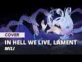 【Mamie】 Mili - In Hell We Live, Lament | Limbus Company (Cover)