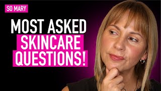 🤔 Skincare Questions Everyone Googles