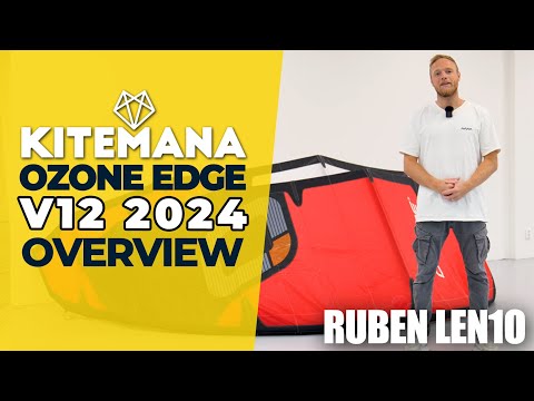 Ozone Edge V12 Overview Featuring Ruben Len10 | Kitemana Overview