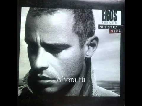 Videoclip de Ahora Tu — Eros Ramazzotti