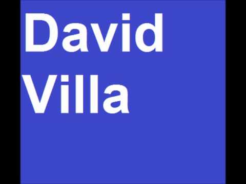 How To Pronounce David Villa