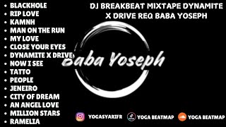 Download lagu DJ BREAKBEAT MIXTAPE DYNAMITE X DRIVE REQ BABA YOSEPH | BREAKBEAT KOTA mp3