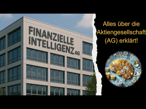 Alles über die Aktiengesellschaft (AG) erklärt!