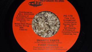 First Choice - Smarty Pants  45rpm single version MONO mix!!!