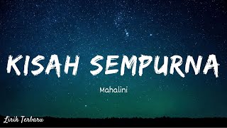 Download lagu Mahalini - Kisah Sempurna | Lirik Indonesia mp3 Download lagu Mahalini - Kisah Sempurna | Lirik Indonesia mp3