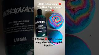 Lush Intergalactic ❤️The Best Of  LUSH ❤️Take a look ❤️# Lush #lushdemo #lushhaul #shorts