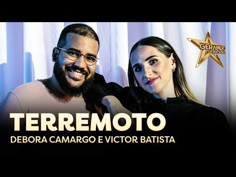 Debora Camargo e Victor Batista - Terremoto - Gerando Talentos 2022