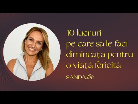 10 lucruri pe care să le faci dimineața pentru o viață fericită  #motivație #relaxare #dezvoltare