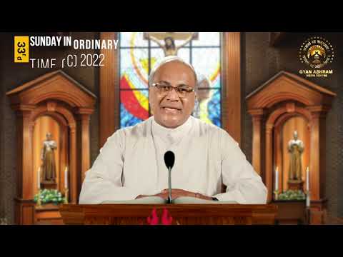 33rd SUNDAY IN ORDINARY TIME (C) | Fr. Callisto Gomes SVD | GYAN ASHRAM MEDIA CENTRE | Fr. Ronald