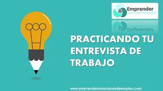 Practica tu entrevista de trabajo!! Interactivo