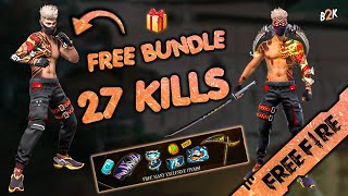 [B2K] BEST FREE BUNDLE | INSANE 27 KILLS! 🔥#freefire #garenafreefire