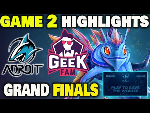 Adroit vs Geek Fam Game 2 Highlights WeSave! Charity Play Grand Finals