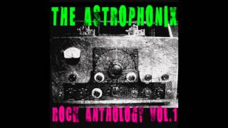 THE ASTROPHONIX ROCK ANTHOLOGY VOL.1 - 