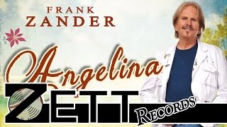 Frank Zander - &quot;Angelina&quot; - Die neue Single! (Dt. Version d. Harry Belafonte Hits)