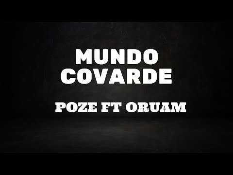 MC Poze do Rodo ft. Oruam - Mundo Covarde (LETRA)