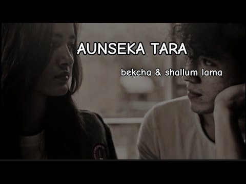 Aunseka Tara - Shallum Lama Ft bekcha (cover)