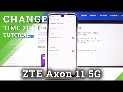 How to Set Up Date & Time on ZTE Axon 11 5G – Time Zone & Data Settings