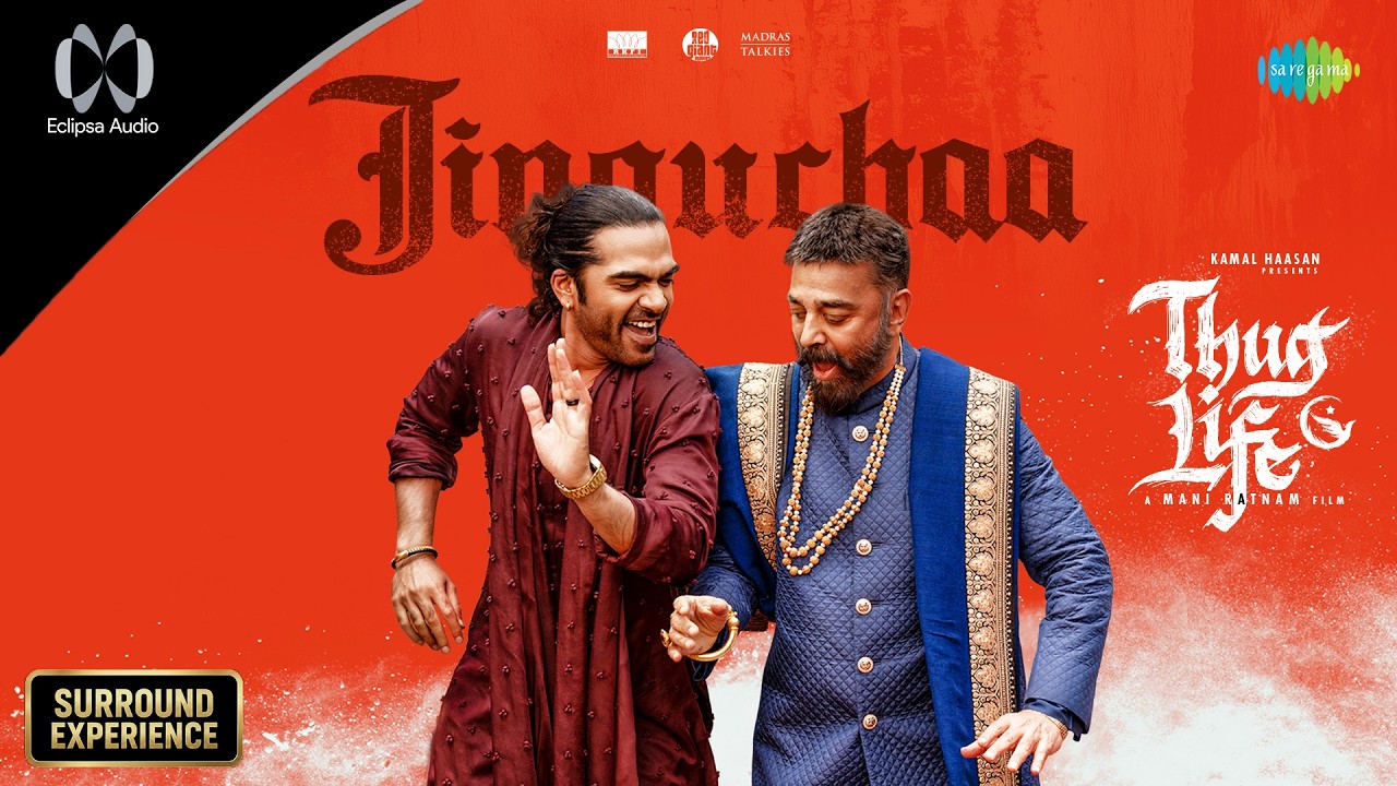 Jinguchaa - Eclipsa Audio | Thug Life | Kamal Haasan | Mani Ratnam | STR | AR Rahman | Sanya M