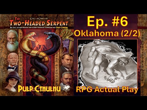 The Two-Headed Serpent - Episode 6: Oklahoma (2/2)