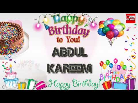Happy Birthday ABDUL KAREEM _||_ Birthday Song_||_Best_Wishes_||