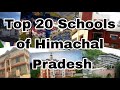 Top 20 Schools Of Himachal Pradesh Best School Of Himachal Pradesh