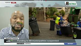 National Treasury | Funding to 69 municipalities suspended: Bongani Mhlangu weighs in