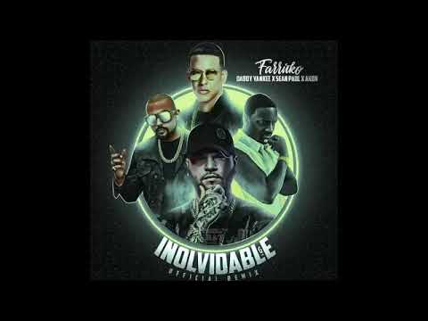 Inolvidable Remix _ Farruko ❌ Sean Paul ❌ Daddy Yankee