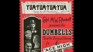 &quot;Yum-Yum-Yum-Yum&quot; Al. Plunkett of Capt. M. W. Plunkett&#39;s Dumbells = Canada record 1926, World War I
