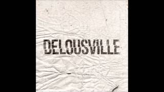 Delousville - ''Philos ft Conrado ''