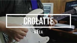 Download lagu NUCA - Crolatte (Guitar Cover) mp3 Download lagu NUCA - Crolatte (Guitar Cover) mp3