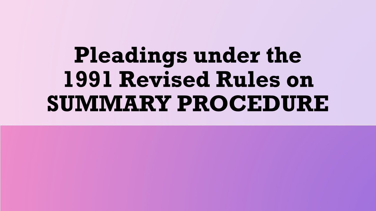 Pleadings Covered by the Summary Procedure