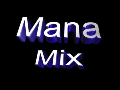 Lo Mejor De Mana Mix