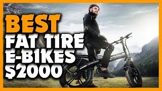 Top 5 Best Fat Tire Electric Bike Under $2000 In 2024