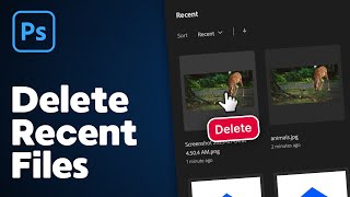 How to Delete Recent Files in Photoshop