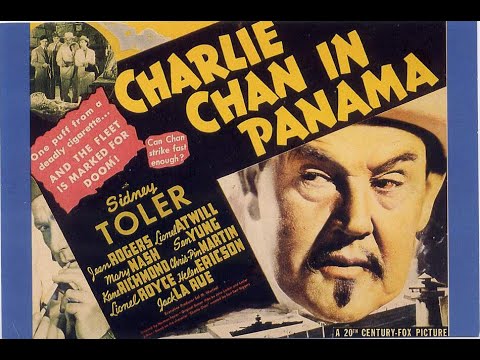 Sidney Toler in "Charlie Chan in Panama" (1940) - feat. Jean Rogers, Lionel Atwill & Victor Sen Yung