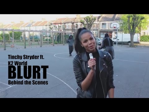 Tinchy Stryder feat. K2 World - Blurt (Behind the Scenes)